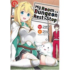 My Room is a Dungeon Rest Stop (Manga) Vol. 1