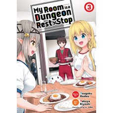 My Room is a Dungeon Rest Stop (Manga) Vol. 3