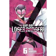 Go! Go! Loser Ranger!, Volume 6