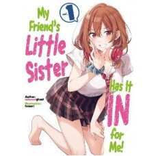 My Friend's Little Sister Has It In For Me! Volume 1