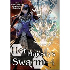 Her Majesty's Swarm: Volume 4