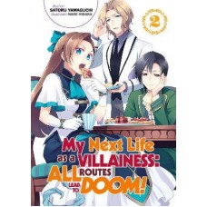 My Next Life as a Villainess: All Routes Lead to Doom! Volume 2 : All Routes Lead to Doom! Volume 2