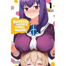 Breasts Are My Favorite Things in the World!, Vol. 1