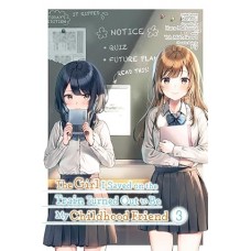 The Girl I Saved on the Train Turned Out to Be My Childhood Friend Vol. 3 (manga)